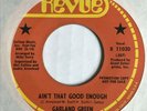 northern chicago soul 45 GARLAND GREEN Ain't That Good Enough  REVUE listen