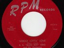 B.B. KING whole lotta love 45 killer R&B ROCKER popcorn MOD dancer HEAR ?