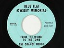 Garage Psych Fuzz 45 - Orange Wedge - From The Womb To The Tomb - Blue Flat mp3