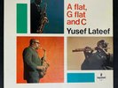 Yusef Lateef A flat, G flat and C IMPULSE A-9117 Mono Superb Copy Roy Brooks
