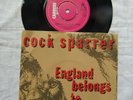 COCK SPARRER ENGLAND BELONGS TO ME / ARGY BARGY carrere 255 Oi