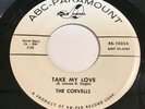 The Corvells: Take My Love / Daisy 45 - DooWop