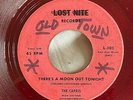 DOO WOP 45 CAPRIS LOST NITE 101 (RED WAX) THERE'S A MOON OUT TONIGHT/INDIAN GIRL