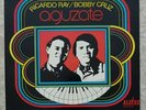 RICARDO RAY BOBBY CRUZ Aguzate ALEGRE MONO Richie GUAGUANCO my way a mi manera