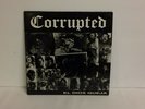Corrupted: El Dios Queja 10” Doom Metal, Sludge