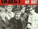 INSECT - Pitch me out - Another MEGA rarity from Dutch garage days