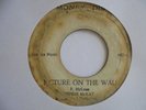 FREDRIC MCKAY Picture Hanging On The Wall MONEY DISC Reggae 7