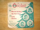 The Orioles 78 RPM What Are You Doing New Year's Eve/Lonely Christmas Jubilee VG