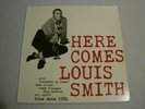 Louis Smith ?– Here Comes Louis Smith LP EX+ (Japan Press)