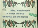 MADNESS - MRS HUTCHINSON - IT MUST BE LOVE- LIMITED EDTION VINYL 12