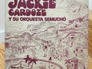 JACKIE CARDOZE Y SU ORQUESTA SEMUCHO LP PANAMA GUAGUANCO SALSA LISTEN