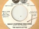 THE MARVELETTES Danger Heartbreak Dead Ahead TAMLA  DJ  MOTOWN NORTHERN SOUL 45