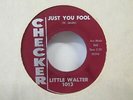 Little Walter-Just You Fool/I Got To Find My Baby-Blues-7