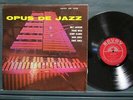 OPUS DE JAZZ Milt Jackson Frank Wess Savoy 12036 D/G Vinyl Lp Ex+/N/M