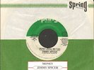 Spicer, Jimmy - Money (Dollar Bill Y'all)  Vinyl 45 rpm Record Free Ship
