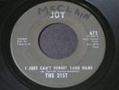 The 21st   I Just Can't Forget Your Name / Losing You   Joy   XO sweet soul 45