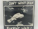 We Don't Want Your Fucking WAR  punk compilation VINYL RECORD anthrax, uk subs