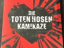 Die Toten Hosen - Kamikaze 7“ Vinyl  Single Limited Edition Numbered  NEU / OVP