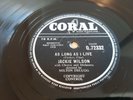 78 rpm: JACKIE WILSON - As Long As I Live / I'm Wanderin' - Rare 1958 R&B VG+/Ex