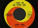 JERRY COOK: I Hurt On The Other Side / Take What I've Got 45 (repro) Soul