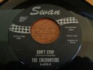 The Encounters, Don't Stop, Swan # 4205, vg++