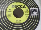 45  PROMO DOBIE GRAY DRIFT AWAY stereo mono DECCA RECORDS nm unplayed