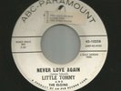 DOOWOP + NORTHERN SOUL- LITTLE TOMMY - I'LL NEVER LOVE AGAIN - HEAR -1962 DJ ABC