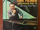 Eddie Palmieri ?– Azucar Pa' Ti [1967] Vinyl LP Latin Salsa Bolero Tico Records