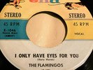 THE FLAMINGOS, STEREO 45,   
