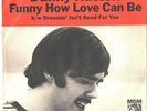 DANNY HUTTON-(3 DOG NIGHT)--PICTURE SLEEVE + 45--(FUNNY HOW LOVE CAN BE)--PS-PIC