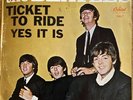 Beatles Ticket To Ride Yes It Is Capitol 5407 W/PS  West Coast Thumb Tab