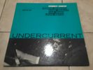KENNY DREW - UNDERCURRENT. BLUE NOTE 4059 MONO RVG AND EAR STAMP IN WAX