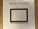 Surgical Penis Klinik SPK Meat Processing Section Vinyl LP with PS and Insert