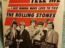 The Rolling Stones: Tell Me / I Just Wanna Make Love To You; 