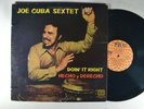 JOE CUBA SEXTET Doin' It Right Hecho y Derecho LATIN LP TICO