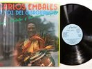 CARLOS EMBALE A Voz Del Guaguanco ORIG LATIN GUAGUANCO CUBA AREITO LP