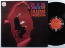 GIL EVANS ORCHESTRA Out Of The Cool IMPULSE LP mono gatefold  