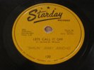 SMILIN' JERRY JERICHO - Moanin' In The Morning / Let's Call It Off 78 STARDAY