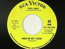 Northern Soul 45 - Paul Anka - When We Get There - RCA Victor - VG++ mp3