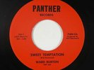 Northern Soul 45 - Ward Burton - Sweet Temptation - Panther - VG++ mp3