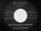 Northern Soul 45 - King Brothers - From A Flower Girl - El-King - VG++ unknown?