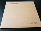 Slowdive ?– Hide Yer Eyes - lp'- coloured- Shoegaze