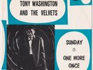 TONY WASHINGTON VELVETS Sunday RARE Sweden 45 popcorn One More Once doo wop R&B