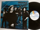 Tragically Hip, the Self-Titled LP Promo w/ insert
