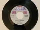 JOHNNY REBEL STAY AWAY FROM DIXIE SOME NEVER DIE ON REB REBEL