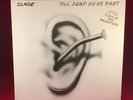 SLADE Till Deaf Do Us Part 1981 UK Vinyl LP EXCELLENT CONDITION original PORKY