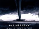 PAT METHENY - FROM THIS PLACE  2 VINYL LP NEUF