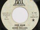 BERNIE WILLIAMS Ever Again /Next To You BELL 45 northern soul 1969 original HEAR
