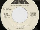 JOE BATAAN Latin Soul Square Dance FANIA 45 Latin funk orig. 1972 HEAR