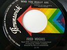 Fred Hughes - Baby Boy/Who You Really Are - 7